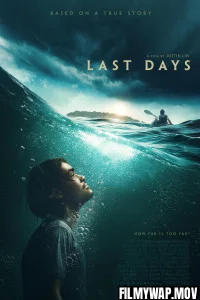 Last Days (2025) Hollywood Hindi Dubbed
